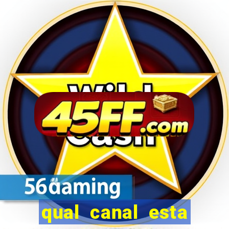 qual canal esta passando o jogo do barcelona